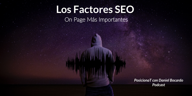 Los factores SEO On page mas importantes-podcast